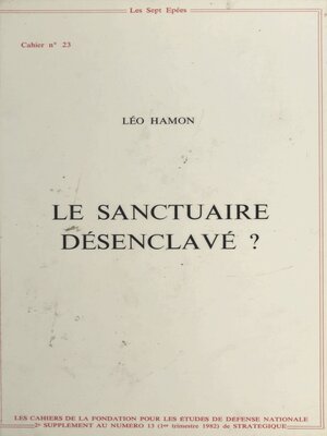 cover image of Le sanctuaire désenclavé ? Proposition pour une stratégie française dans une conjoncture internationale donnée